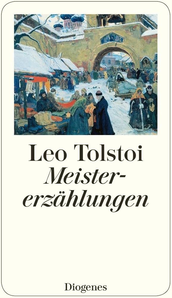 MEISTERERZAHLUNGEN - LEO TOLSTOI