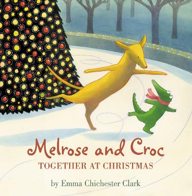 MELROSE AND CROC TOGETHER AT CHRISTMAS PB - EMMA CHICHESTER