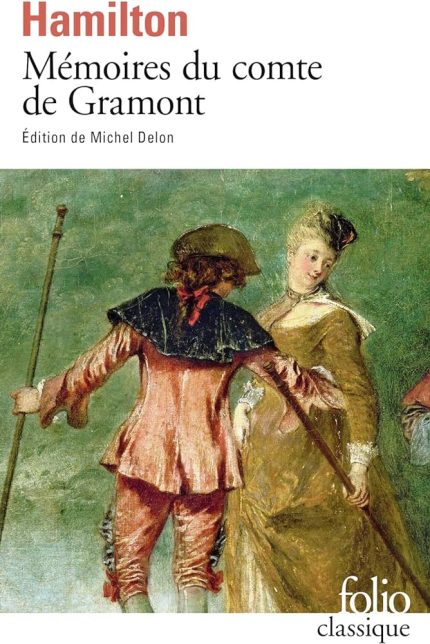 MEMOIRES DU COMTE DE GRAMONT - HAMILTON ANTOI