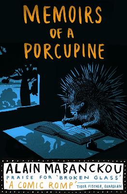 MEMOIRS OF A PORCUPINE TPB - ALAIN MABANCKOU-HELEN STEVENSON