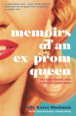 MEMOIRS OF AN EX-PROM QUEEN TPB - ALIX KATES SHULMAN