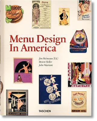 MENU DESIGN IN AMERICA - JOHN MARIANI-STEVEN HELLER-JIM HEIM