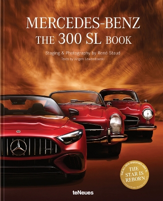 MERCEDES-BENZ : THE 300 SL BOOK. REVISED 70 YEARS ANNIVERSAR