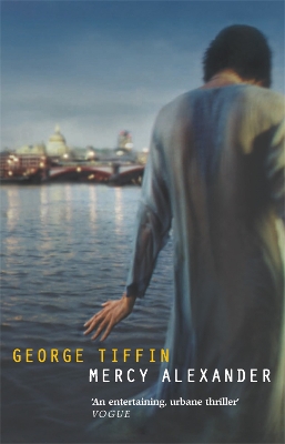 MERCY ALEXANDER - GEORGE TIFFIN