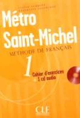 METRO SAINT-MICHEL 1 CAHIER (+ CD) - ANNIE MONNERIE-GOARIN-S