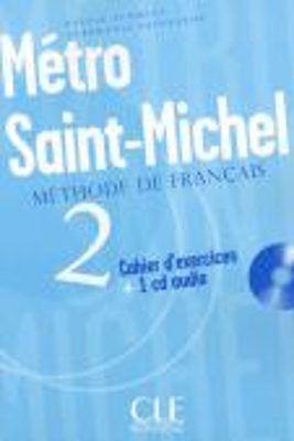 METRO SAINT-MICHEL 2 CAHIER (+ CD) - ANNIE MONNERIE-GOARIN-S