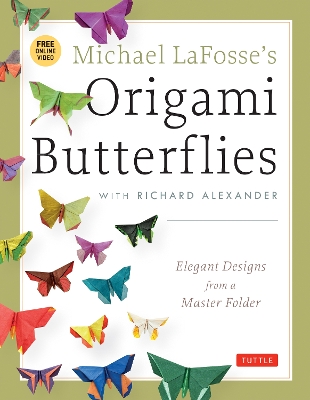 MICHAEL LAFOSSES ORIGAMI BUTTERFLIES  PB - MICHAEL G. LAFOSS
