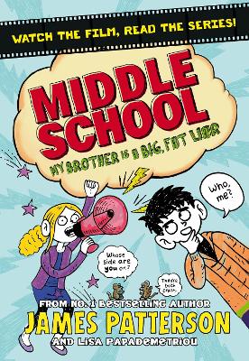 MIDDLE SCHOOL 3: MY BROTHER IS A BIG  FAT LIAR PB - JAMES PA