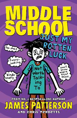 MIDDLE SCHOOL 7: JUST MY ROTTEN LUCK PB - JAMES PATTERSON