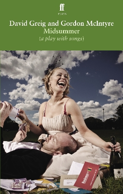 MIDSUMMER [A PLAY WITH SONGS] PB B FORMAT - DAVID GREIG