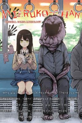 MIERUKO-CHAN OFFICIAL COMIC ANTHOLOGY - ALEXIS ECKERMANLEIGH