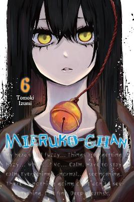MIERUKO-CHAN VOL. 6 - ALEXIS ECKERMAN-LEIGHANN HARVEY-TOMOKI