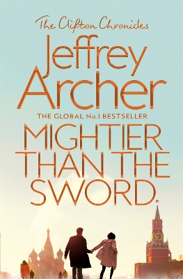 MIGHTIER THAN THE SWORD - JEFFREY ARCHER