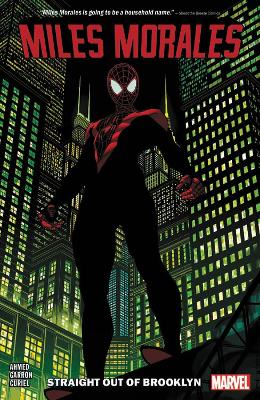 MILES MORALES: SPIDER-MAN VOL. 1    PB - SALADIN AHMED-JAVIE