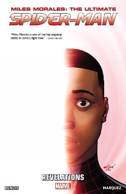 MILES MORALES: ULTIMATE SPIDER-MAN VOLUME 2 - REVELATIONS