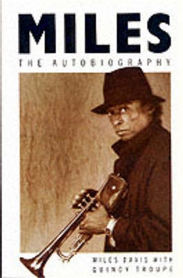 MILES: THE AUTOBIOGRAPHY (MME) - QUINCY TROUPE-MILES DAVIS