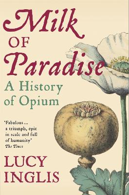 MILK OF PARADISE - LUCY INGLIS