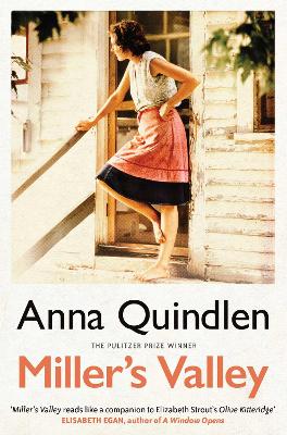 MILLERS VALLEY  PB - ANNA QUINDLEN