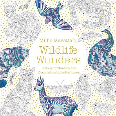 MILLIE MAROTTAS WILDLIFE WONDERS : FAVOURITE ILLUSTRATIONS F