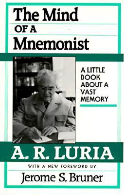MIND OF A MNEMONIST : A LITTLE BOOK ABOUT A VAST MEMORY PB -