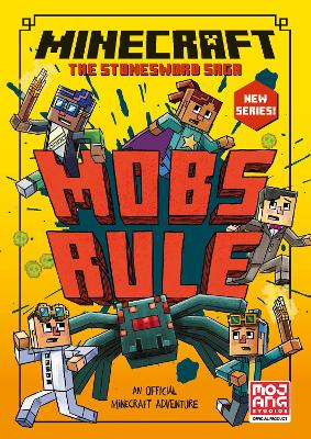 MINECRAFT: MOBS RULE! (STONESWORD CHRONICLES #2) PB - MOJANG