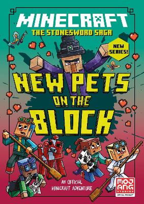 MINECRAFT: NEW PETS ON THE BLOCK (STONESWORD CHRONICLES #3)
