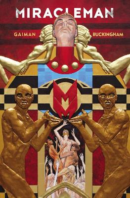 MIRACLEMAN BY GAIMAN   BUCKINGHAM BOOK 1: THE GOLDEN AGE   P
