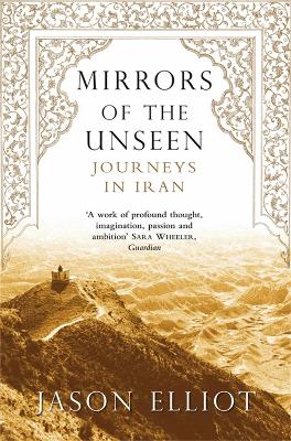 MIRRORS OF THE UNSEEN (PB) - JASON ELLIOT