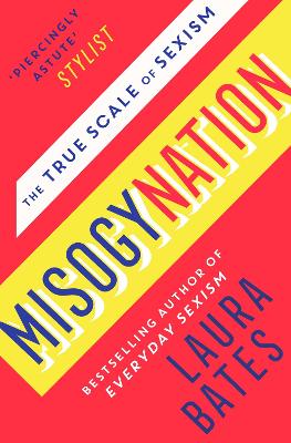 MISOGYNATION-PB-LAURA-BATES.jpg MISOGYNATION PB - LAURA BATES