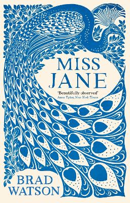 MISS JANE - BRAD WATSON