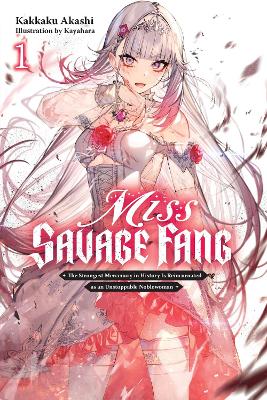 MISS SAVAGE FANG VOL. 1 - KAKKAKU AKASHIKAYAHARASARAH MOON