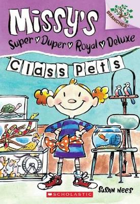 MISSYS SUPER DUPER ROYAL DELUXE 2: CLASS PETS PB B FORMAT -