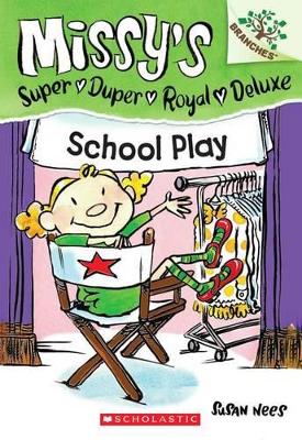 MISSYS SUPER DUPER ROYAL DELUXE 3: SCHOOL PLAY PB B FORMAT -