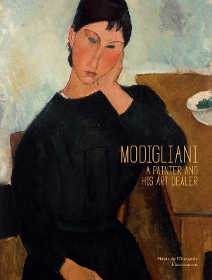 MODIGLIANI: AN ARTIST AND HIS ART DEALER HC - CECILE GIRARDE