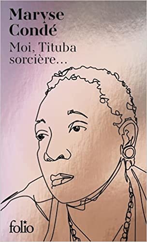 MOI TITUBA SORCIERE... - EDITION SPECIALE - CONDE MARYSE
