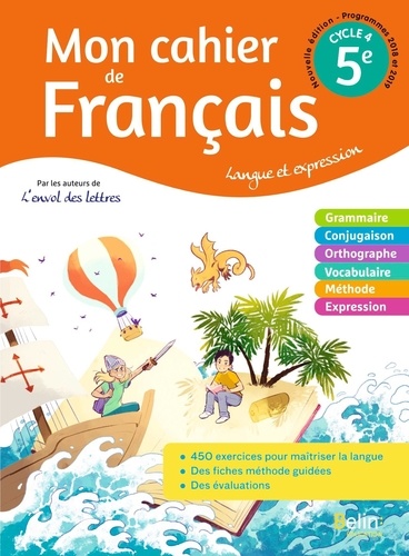 MON CAHIER DE FRANCAIS 5EME CAHIER ELEVE 2020 - FLORENCE RAN