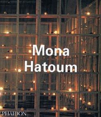 MONA HATOUM PB - MICHAEL ARCHER-GUY BRETT-CATHERINE DE ZEGHE