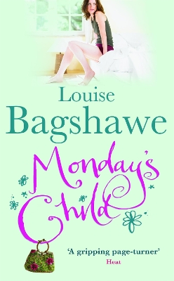 MONDAYS-CHILD-PB-B-FORMAT-LOUISE-BAGSHAWE.jpg MONDAYS CHILD PB B FORMAT - LOUISE BAGSHAWE