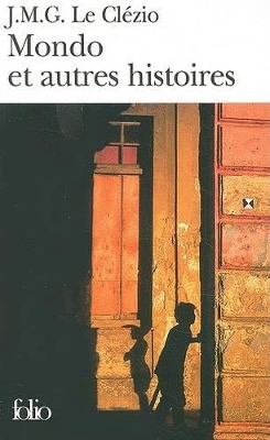 MONDO ET AUTRES HISTOIRES POCHE - J. M. G. LE CLEZIO