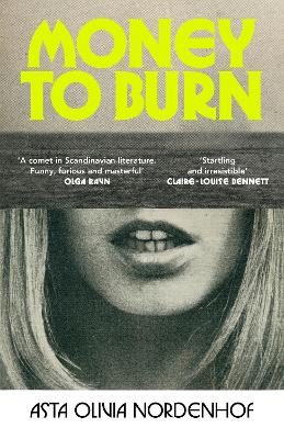 MONEY TO BURN TPB - ASTA OLIVIA NORDENHOF-CAROLINE WAIGHT
