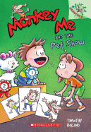 MONKEY ME 2: MONKEY ME AND THE PET SHOW PB A FORMAT - TIMOTH