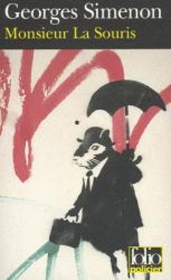 MONSIEUR LA SOURIS POCHE - GEORGES SIMENON
