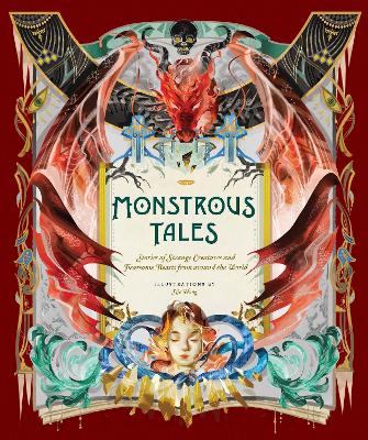 MONSTROUS TALES : STORIES OF STRANGE CREATURES AND FEARSOME