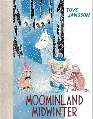 MOOMINLAND MIDWINTER HC - TOVE JANSSON-THOMAS WARBURTON