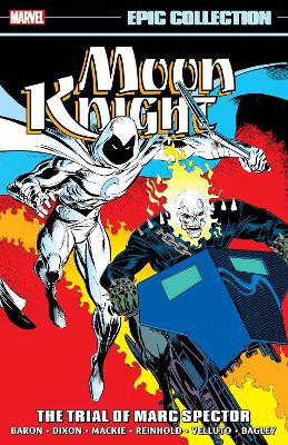 MOON KNIGHT EPIC COLLECTION: THE TRIAL OF MARC SPECTOR - MAR