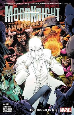 MOON KNIGHT VOL. 2: TOO TOUGH TO DIE    PB - JED MCKAY-ALESS