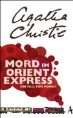 MORD IM ORIENTEXPRESS - AGATHA CHRISTIE
