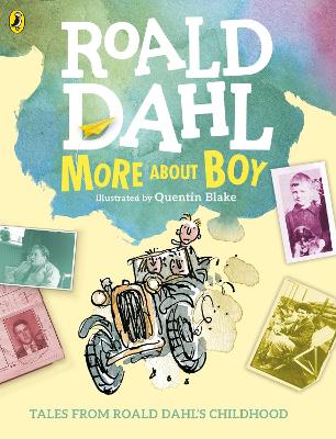 MORE ABOUT BOY PB - ROALD DAHL-QUENTIN BLAKE