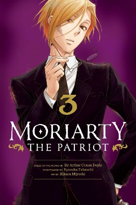 MORIARTY THE PATRIOT VOL. 03PA - RYOSUKE TAKEUCHI-HIKARU MIY
