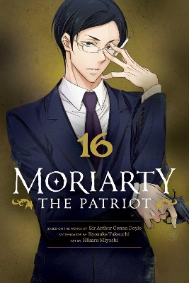 MORIARTY THE PATRIOT VOL. 16PA - RYOSUKE TAKEUCHI-HIKARU MIY